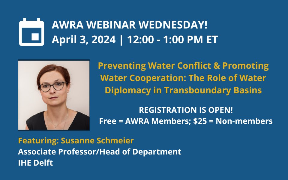 NEW TIME ALERT! Tomorrow's #WebinarWednesday, starts at 12:00 PM ET. Join us for insight into water conflict, cooperation, & diplomacy. Registration is open. awra.org/Members/Events…