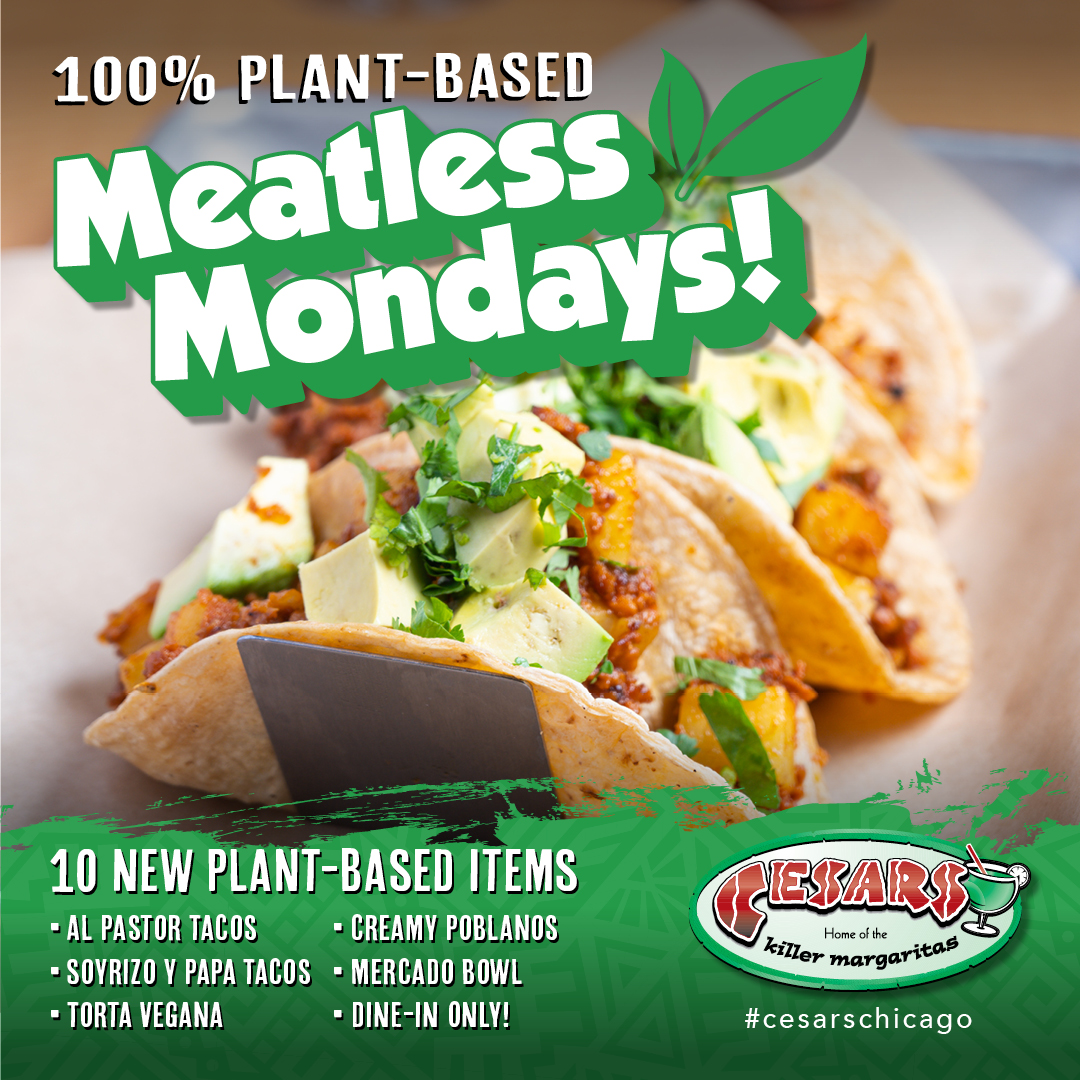 After the Cubs Game today, come to Cesar's to try our Meatless Monday menu paired with some Killer Margaritas 😋🍹

Plant-based menu: ow.ly/MLv750R63jx
Full menu: ow.ly/hR9050R63jz
Margarita menu: ow.ly/5Kzo50R63jB

#cubsopener #meatlessmonday #margaritamonday