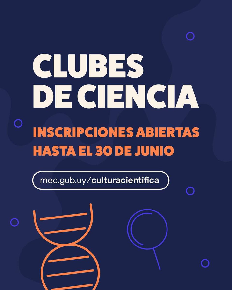 Inscripciones Clubes de Ciencia 
Dirigido a niñas/os, adolescentes, jóvenes y adultos interesados en investigar sobre un tema de su interés en cualquier parte del territorio nacional. 

Tienes tiempo hasta el 30 de junio para registrar tu Club
 mec.gub.uy/clubesdecienci…