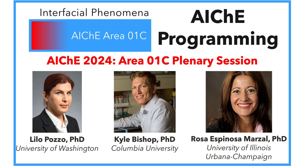 It's time to submit abstracts to AIChE 2024 in San Diego! tiny.cc/cv5mxz Area 01C is welcoming submissions in all aspects of Interfacial Phenomena and the lineup of plenary speakers is 🔥 Please, spread the message 😄