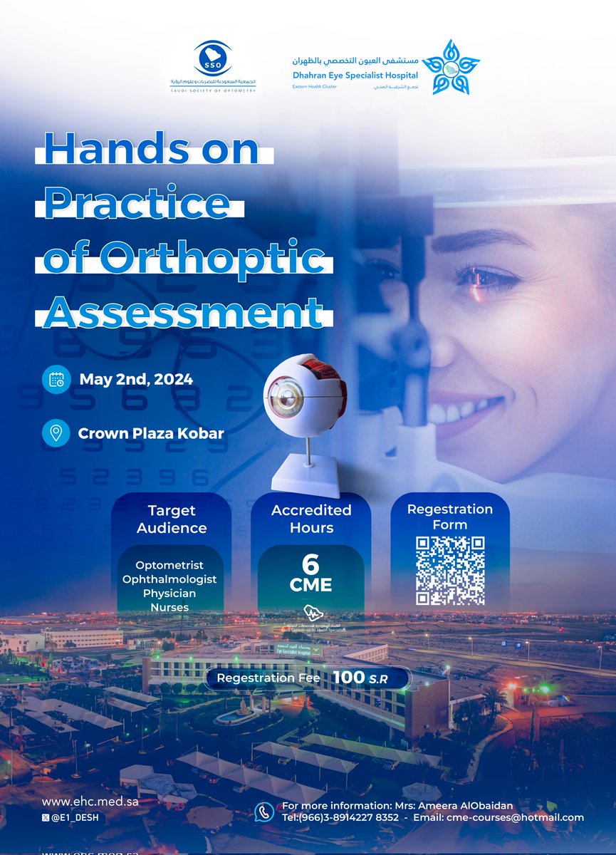 Hands on practice of orthoptic assessment Course

🗓️ 2 May 2024 
📍 Crown plaza, Alkhobar
🕕6 CME hours approved

📝 | For Registration : 

docs.google.com/forms/d/e/1FAI…
