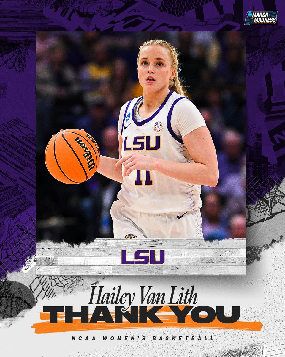 From all of us, thank you @haileyvanlith #MarchMadness x @LSUwbkb