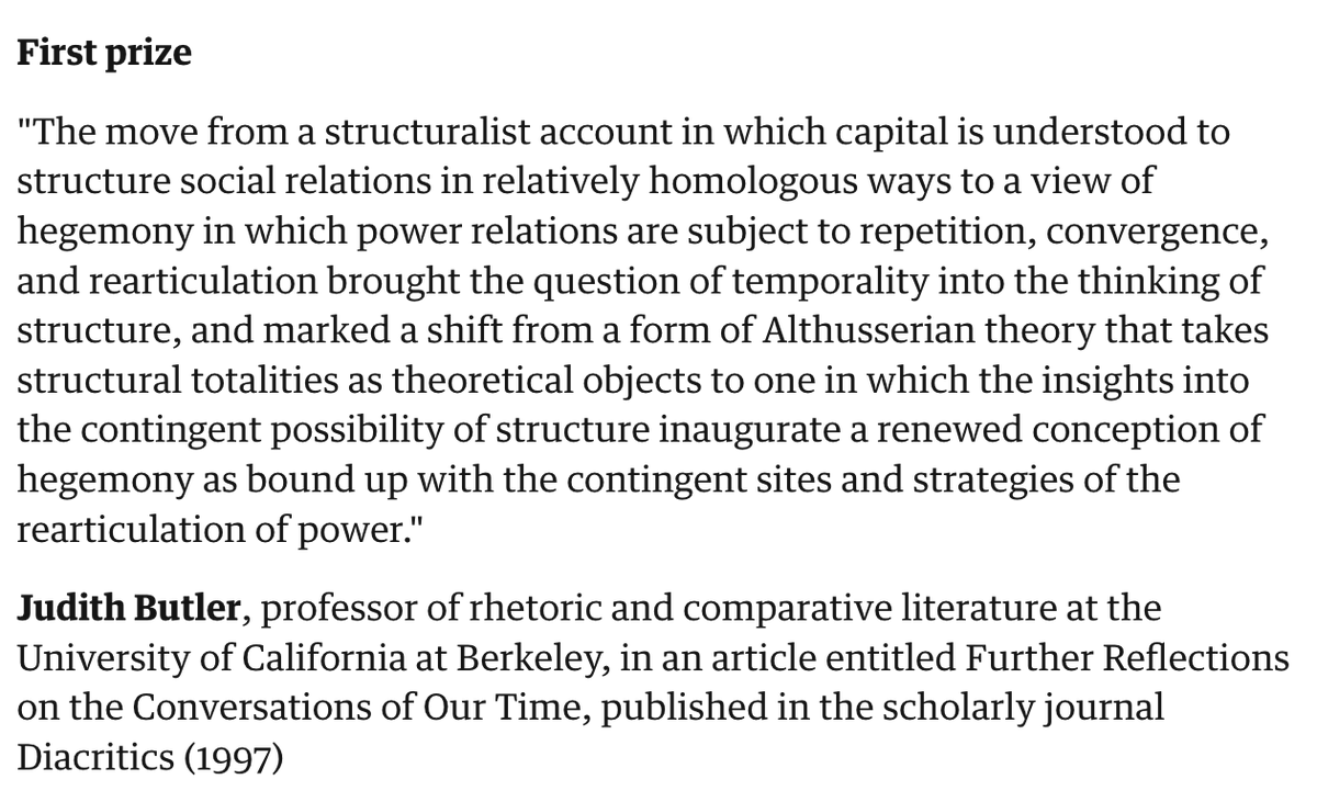 While her name is trending, let us not forget that Judith Butler won the 1998 Philosophy and Literature award for the 'world's worst writing.' Here is the passage that won first prize: