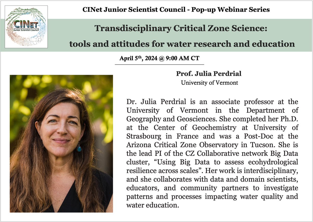 Please join our JrCINet pop-up webinar on Friday, April 5th at 9:00 am CT. Our speaker, Dr. Julia Perdrial,  will be discussing 'Transdisciplinary Critical Zone science: tools and attitudes for water research and education'. @CZCNet @CUAHSI