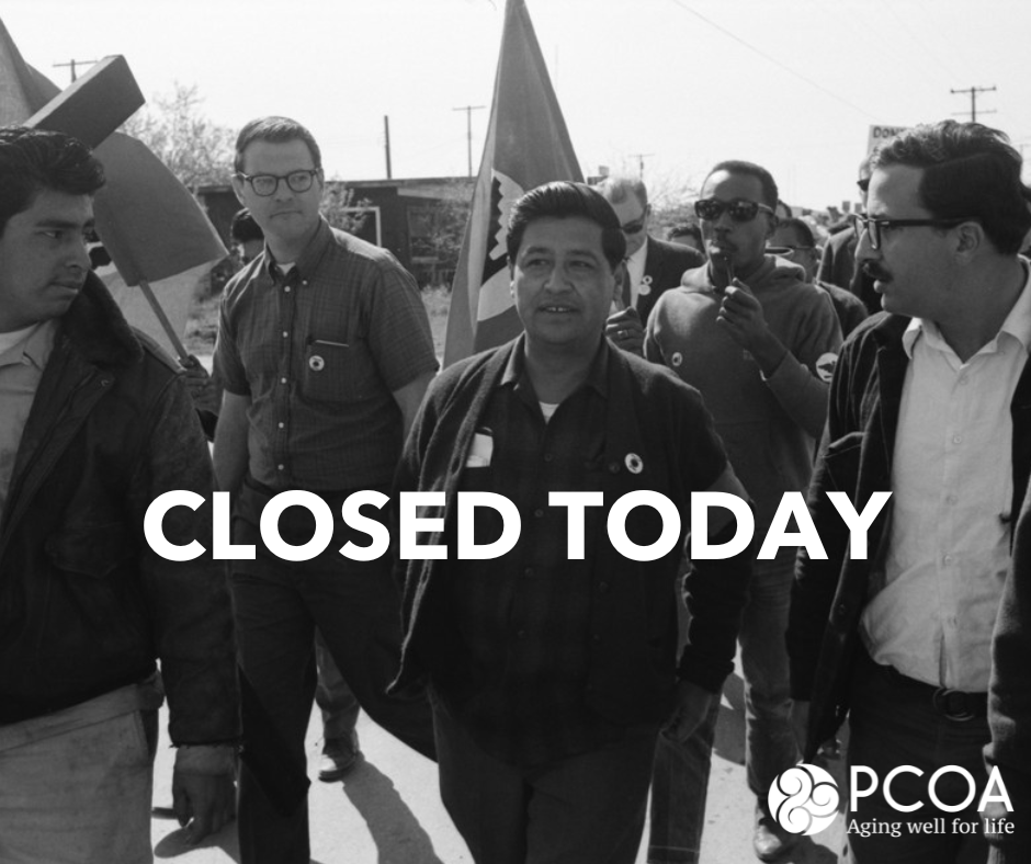 PCOAging's tweet image. We will be CLOSED today to honor César Chávez. We will reopen tomorrow for regular business hours. #AgingWell #CesarChavezDay2024