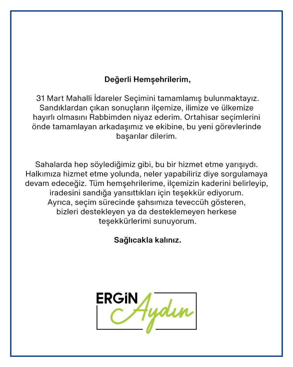 Değerli Hemşehrilerim,  

31 Mart Mahalli İdareler Seçimini tamamlamış bulunmaktayız. Sandıklardan çıkan sonuçların ilçemize, ilimize ve ülkemize  hayırlı olmasını Rabbimden niyaz ederim. Ortahisar seçimlerini  önde tamamlayan arkadaşımız ve ekibine, bu yeni görevlerinde