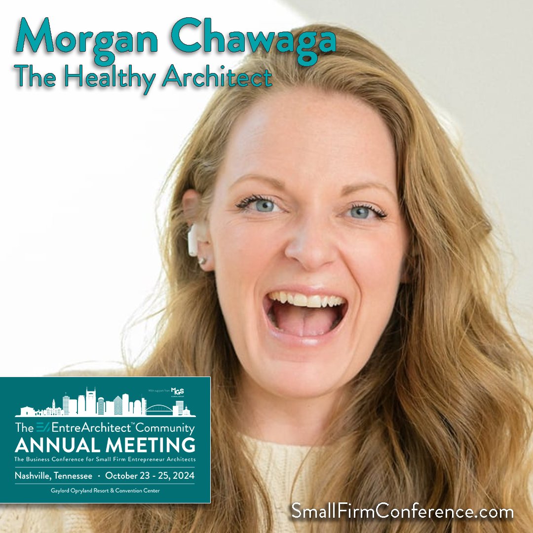 Morgan Chawaga will be a speaker at The EntreArchitect Community Annual Meeting 2024. Join us in Nashville on October 23-25, 2024 at the only business conference dedicated to small firm entrepreneur architects. Learn more and register now at entrearchitect.com/annualmeeting