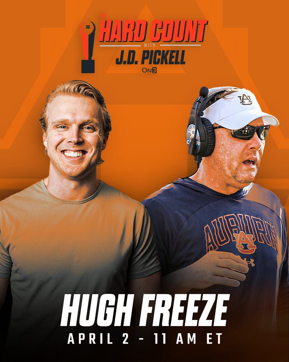 Don't miss Auburn head coach Hugh Freeze tomorrow on The Hard Count with J.D. PicKell🦅 11 AM ET | On3 YouTube Channel🧃 @CoachHughFreeze x @jdpickell