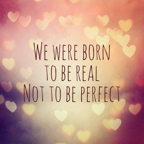 You are perfect just the way you are, live your life and enjoy it. Being vulnerable isn't a weakness it's a strength.