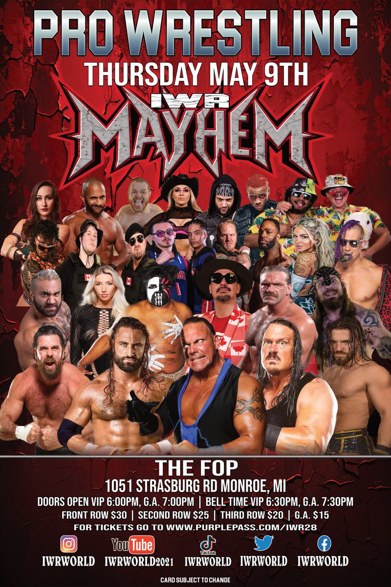 IWR Pro Wrestling returns to Monroe Thursday May 9th with IWR28-Mayhem at the FOP Hall at 1051 Strasburg Rd. Pco returns to Monroe and will be in action. Match announcements to begin soon! VIP sold out in under 24 hours so get your general admission at purplepass.com/IWR28