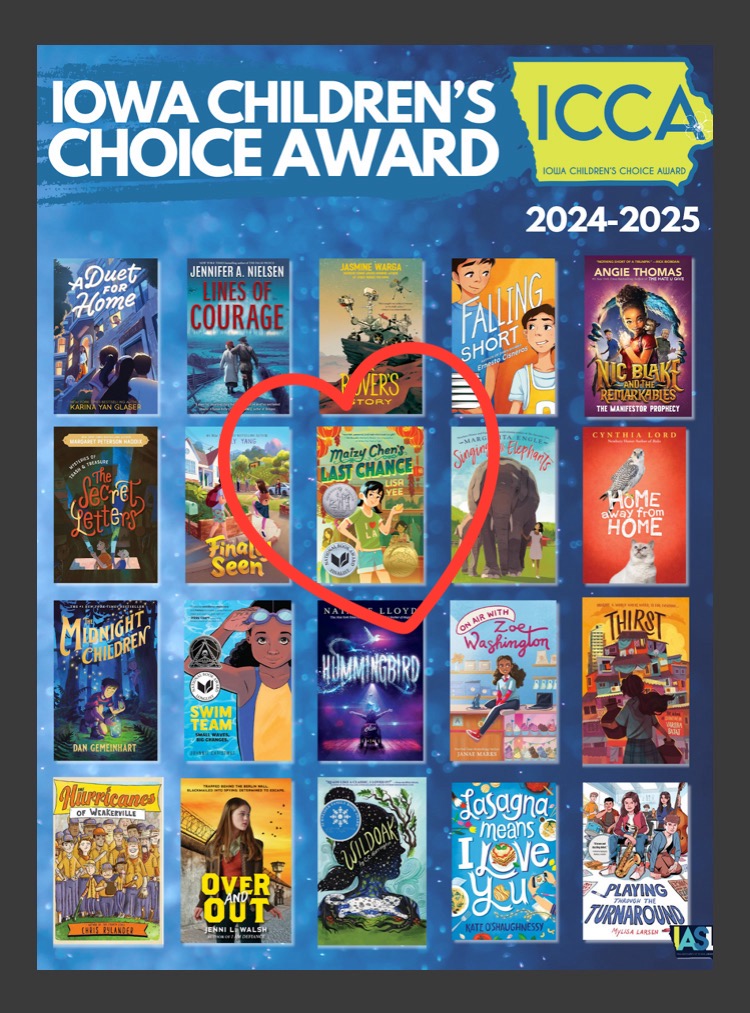 Thank you, Iowa Children's Choice Award. Honored that MAIZY CHEN'S LAST CHANCE is nominated and in such great company!!!!

@iowacchoice @randomhousekids #MaizyChensLastChance