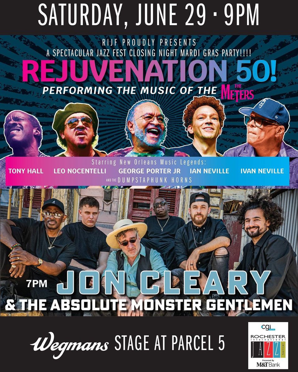 Rochester, NY!⚜️ ‘Rejuvenation 50: Celebration of #TheMeters’ featuring members of Dumpstaphunk with original #Meters Leo Nocentelli & George Porter Jr. on Saturday, June 29th at Wegmans Stage @ Parcel 5 + special guests Jon Cleary & The Absolute Monster Gentleman!! 🔥FREE SHOW