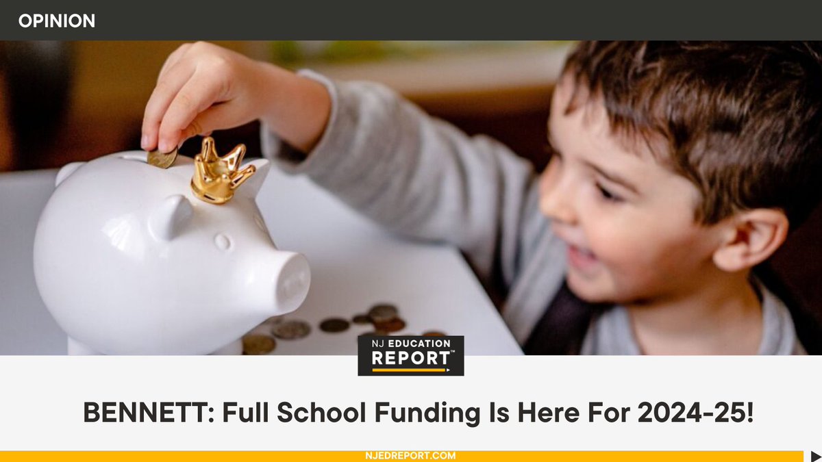 njedreport's tweet photo. BENNETT: Full School Funding Is Here For 2024-25! https://t.co/jmiHiIIVxY #NJEdReport #NJSchools @GovMurphy @stateaidguy https://t.co/LeTQKlNFwY