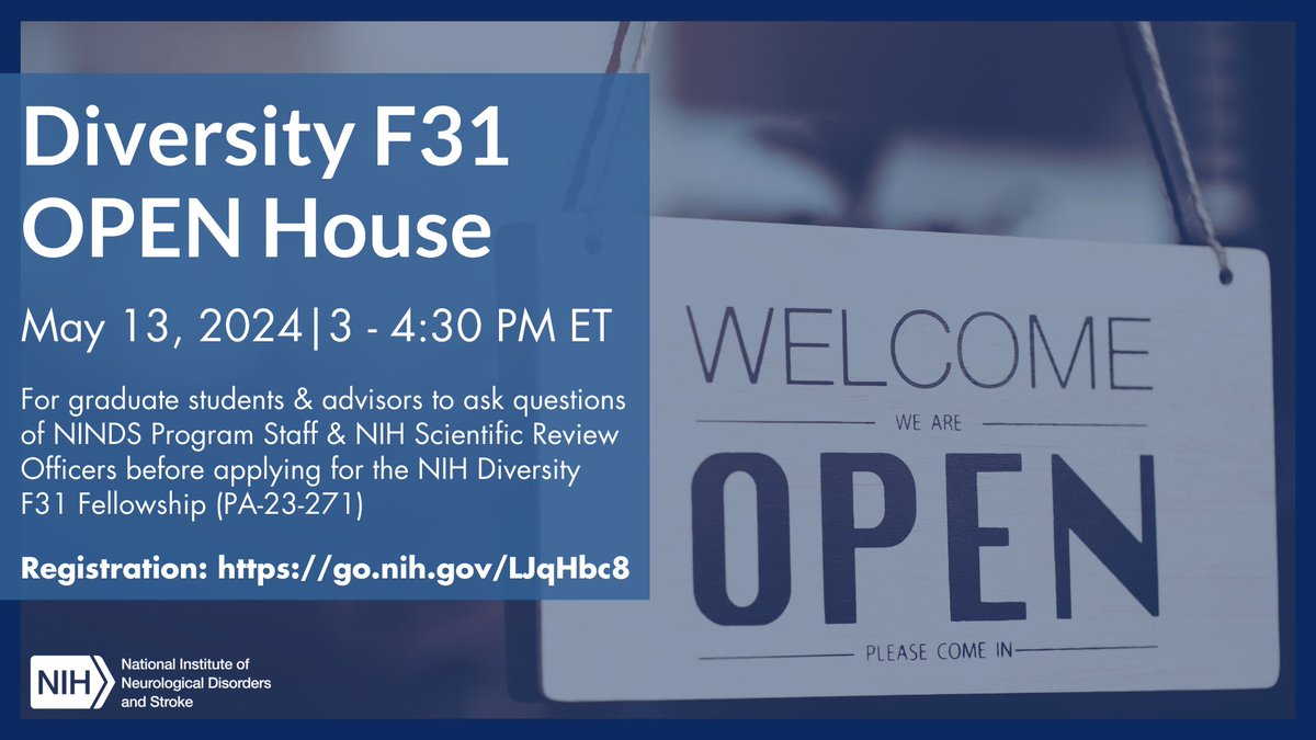 Our next NINDS OPEN House will be on the Diversity F31 fellowship! Join for an interactive opportunity to ask NIH staff questions and get resources for application preparation. May 13, 3–4:30pm ET Zoom Registration: go.nih.gov/LJqHbc8 #NINDSOPENHouse #NINDSWebinars