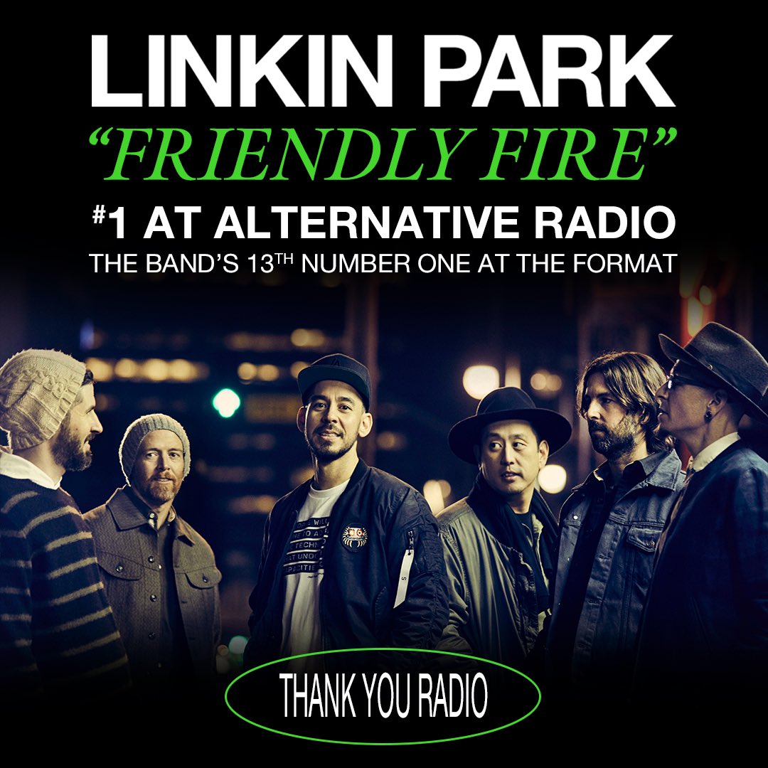 Congrats @linkinpark on your 13th #1 at alternative radio with “Friendly Fire.”