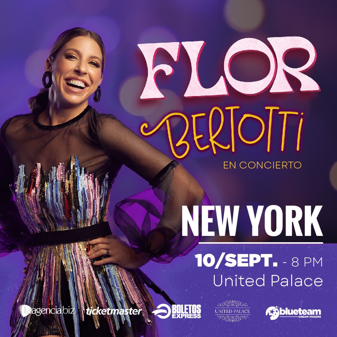 ¡La espera terminó! <a href="/florbertottiok/">florencia bertotti</a> en New York 🇺🇸

🎫 El 5 de Abril comienza la preventa a las 10am por #BoletoExpress

📅 Martes 10 de Septiembre 
📍 Teatro United Palace, New York

Para más información ingresa a boletosexpress.com/flor-bertotti-…