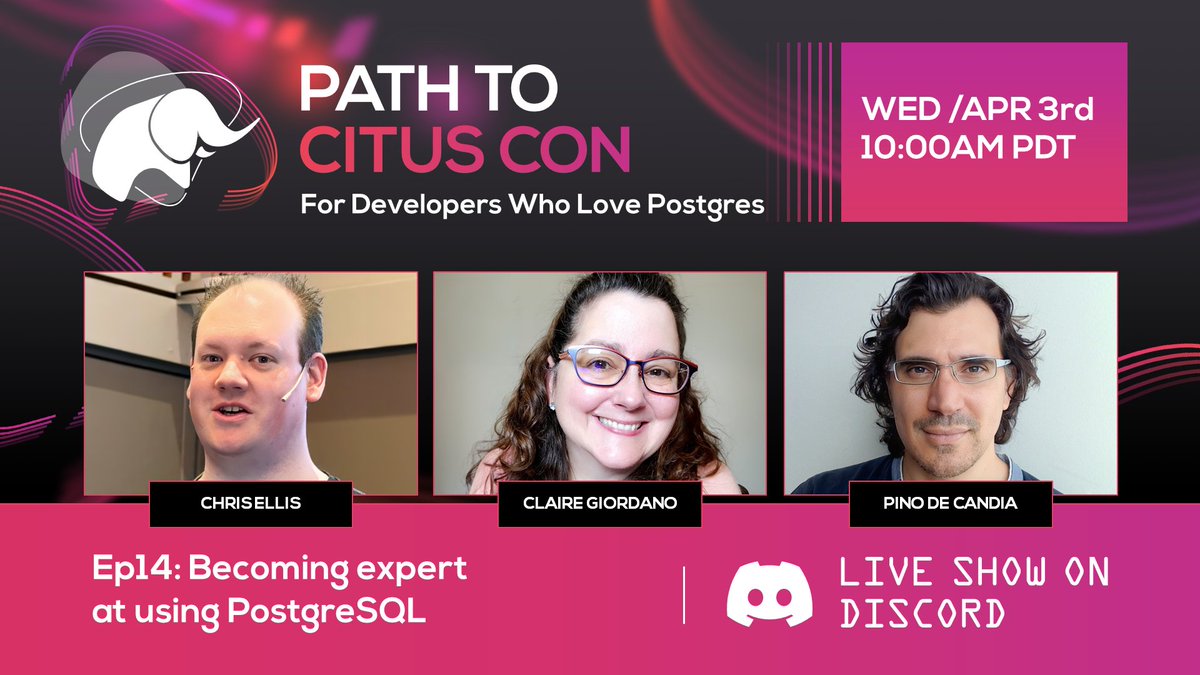 On Wed Apr 3 at 10am PDT is a LIVE recording of Ep14 of the Path To Citus Con #podcast for developers who love #PostgreSQL ✅ w/Chris Ellis, @clairegiordano, Pino de Candia ✅ topic 'Becoming expert at using PostgreSQL' Mark your calendar, join on Discord aka.ms/PathToCitusCon…