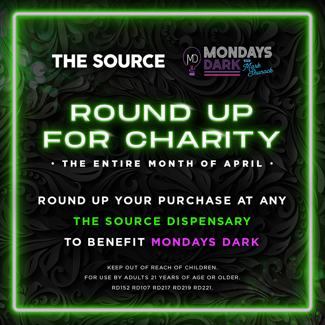 💚Green for Good💚 No jokes here – Now through the end of April, stop by any location of The Source Dispensary & ask to Round Up your purchase for #MondaysDark! Keep out of reach of children. For use only by adults 21 years of age or older. RD152 RD107 RD217 RD219 RD221.