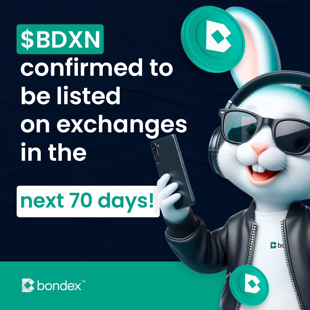 💎 Token Generation Event - May/June

Bondins, get ready for the Bondex Token Generation Event (TGE)! The countdown has started, and $BDXN will be available on exchanges in the next 70 days. We'll share more details on the exchanges and the exact launch date shortly. 💚
