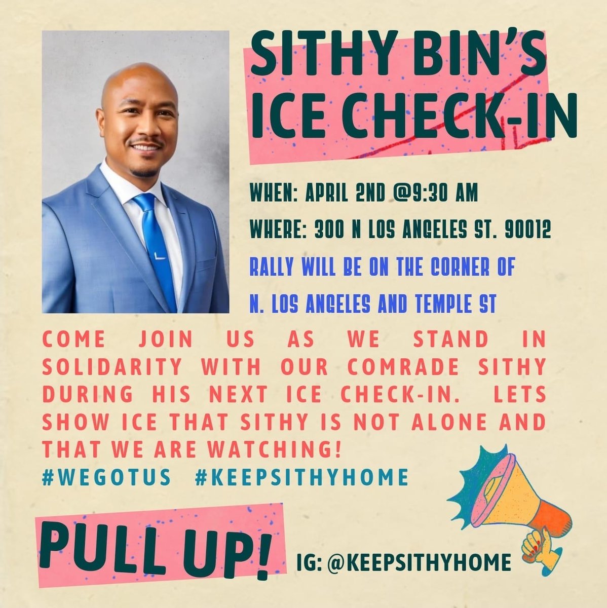 📢Join community in #LosAngeles this Tuesday in support of Sithy Bin for his next ICE check-in. #KeepSithyHome #WeGotUs ⚡️Sithy is also a part of DWN's 2024 Freedom Fighter Cohort.