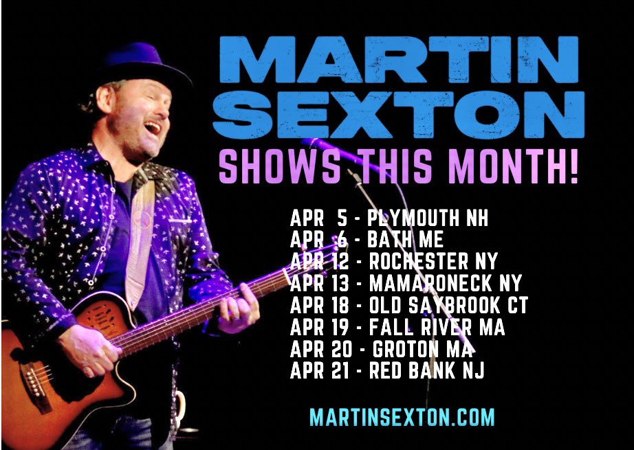 April gigs! 
martinsexton.com/tour