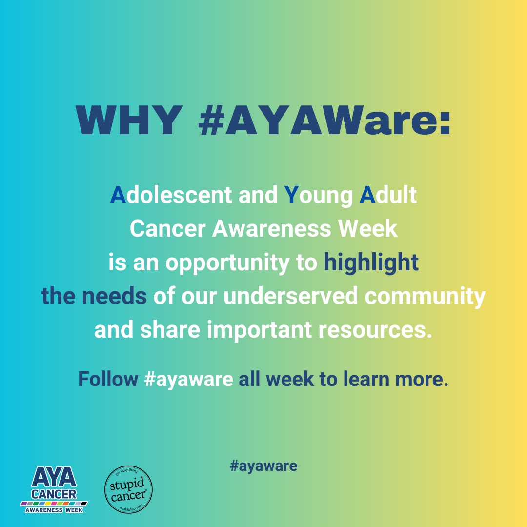 Welcome to #ayaware week! We and other AYA groups will be sharing invaluable information, resources, and programming. Help us amplify the message by resharing our posts all week long. Don’t miss out on a single update—follow hashtags #ayaware #ayacancer #AYACancerAwareness.