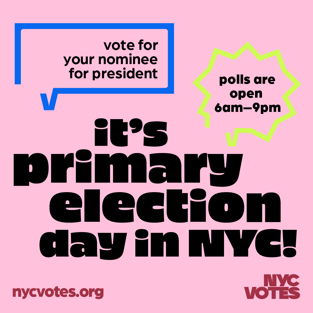 Today is Election Day! Vote in New York's presidential primary. Polls are open from 6am-9pm. 📍Look up your assigned poll site at findmypollsite.vote.nyc. ➡️Voter Guide at nycvotes.org ❗️You must belong to a political party to vote in that party’s primary election