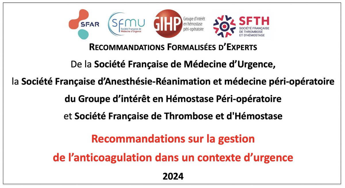 📋Les recommandations SFMU-SFAR-GIHP-SFTH sur la gestion des anticoagulants en urgence sont sorties. Enfin! Elles sont disponibles sur le site du GIHP à GIHP.org. Bonne lecture🩸 @SFAR_ORG @SFTHemostase @SFMU_MS @afarcot1 @arcothova @AJARFrance @internetALR #sfh