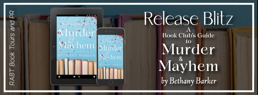 A Book Club's Guide to Murder & Mayhem by Bethany Barker #cozymystery #mystery #newbooks #rabtbooktours @harborlanebooks  @RABTBookTours dlvr.it/T4xYSk