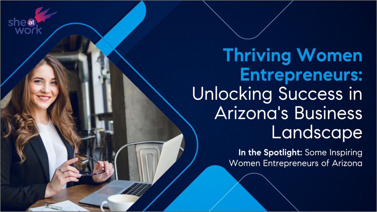 Women entrepreneurs in Arizona shape destinies, boost economy, and foster innovation. Meet inspiring women driving change in the state. Read More: tinyurl.com/bddyvkx2 #WomenEmpowerment #WomenEntrepreneurs #WomenEntrepreneurship