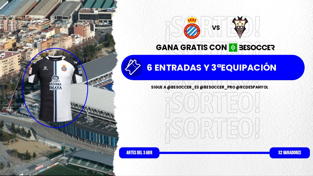 BeSoccer (@besoccer_es) on Twitter photo 🎁 ¡SORTEO! 🎁
❗️Habrá 2 ganadores:
🥇1er ganador: 3 entradas VIP + 3ª equipación
🥈2º ganador: 3 entradas VIP
1⃣ Sigue a <a href="/besoccer_ES/">BeSoccer</a>, <a href="/BeSoccer_Pro/">BeSoccerPro</a> y <a href="/RCDEspanyol/">RCD Espanyol de Barcelona</a>
2⃣ Repostea
3⃣ Menciona a 2 amig@s
¡Mucha suerte! 🍀 🎁 ¡SORTEO! 🎁
❗️Habrá 2 ganadores:
🥇1er ganador: 3 entradas VIP + 3ª equipación
🥈2º ganador: 3 entradas VIP
1⃣ Sigue a <a href="/besoccer_ES/">BeSoccer</a>, <a href="/BeSoccer_Pro/">BeSoccerPro</a> y <a href="/RCDEspanyol/">RCD Espanyol de Barcelona</a>
2⃣ Repostea
3⃣ Menciona a 2 amig@s
¡Mucha suerte! 🍀