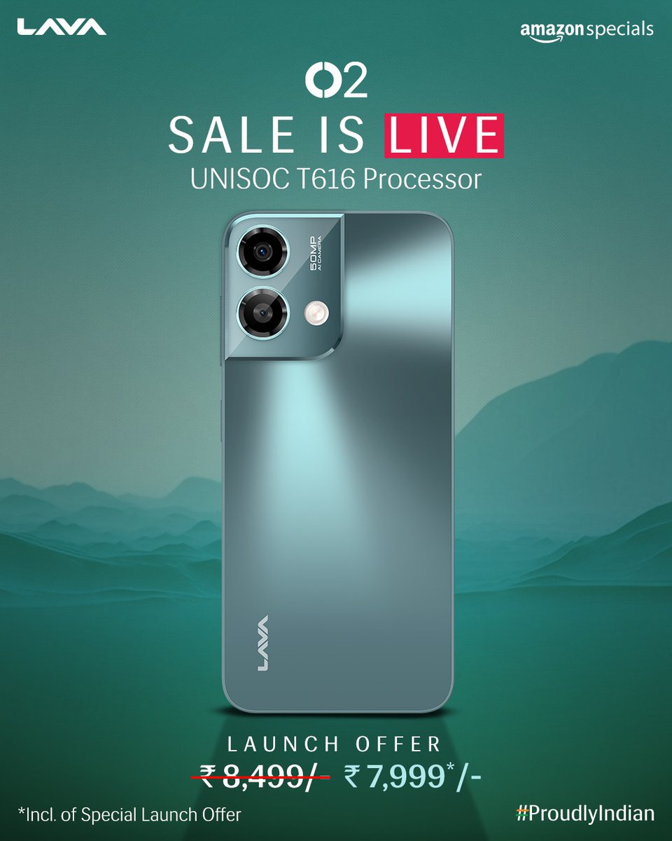 LavaMobile's tweet photo. Lava O2: Sale is LIVE!
Shift to high gear with Lava O2’s UNISOC T616 Processor!
Special launch offer: ₹7,999*
Available on Amazon: https://t.co/NCRq1yrJop
*Incl. of special launch offer
#LavaO2 #TheRealPerformer #LavaMobiles #ProudlyIndian https://t.co/FOz5zECE8p