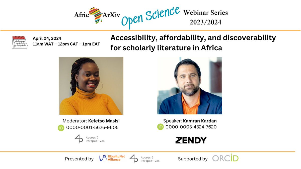 Join our webinar session on Thursday, April 4th, 2024 at 11 am WAT – 12 pm CAT – 1 pm EAT. This session will feature Kamran Robert Kardan of Zendy. We will discuss the topic, 'Accessibility, affordability, and discoverability for scholarly literature in Africa.' #OpenAccess