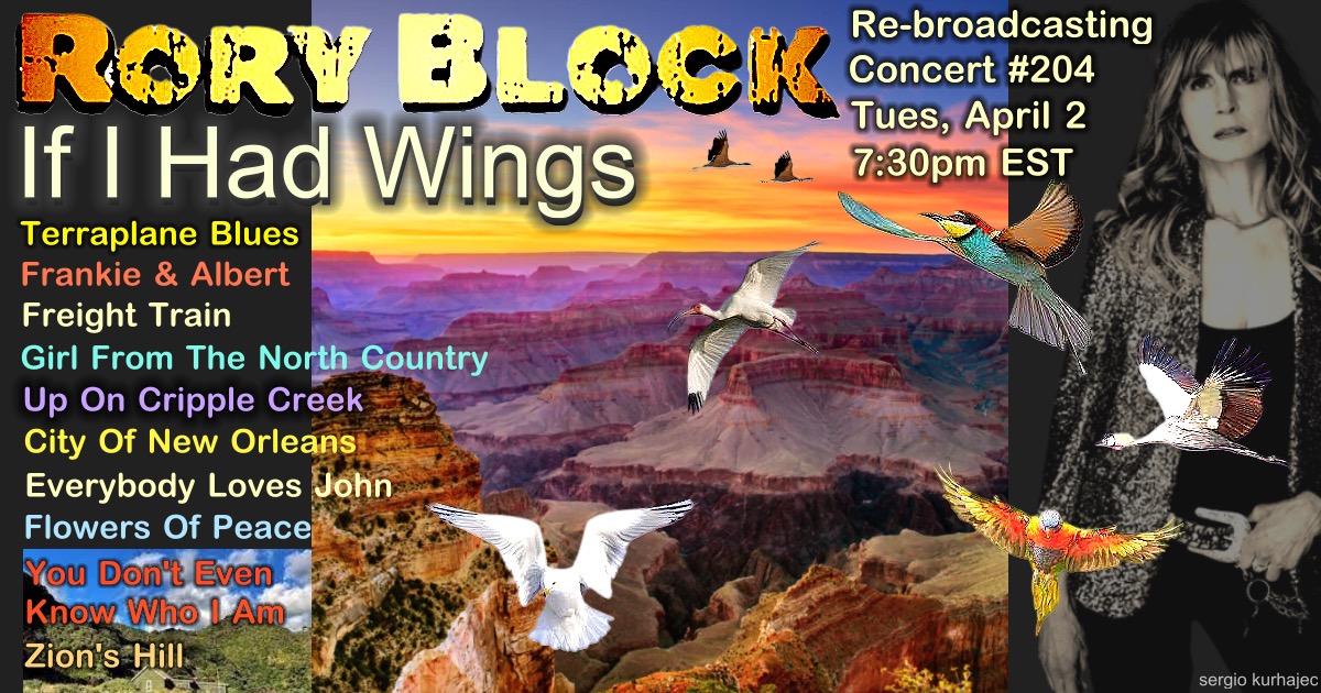 Tuesday, April 2, 7:30pm EST Re-Broadcasting #204 - If I Had Wings Ticket Link -> roryblock.ticketleap.com/re-broadasting… When we return on April 30th we will not require tickets but will be going back to free-will donations.