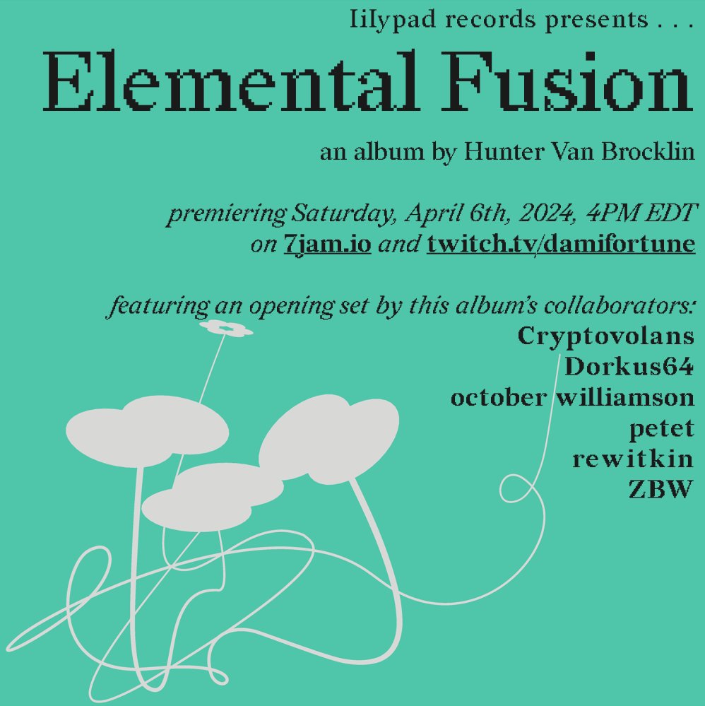 my new album Elemental Fusion comes out this Saturday April 6 on @111ypad! we're having a listening party premiere on 7jam dot io (and twitch) @ 4PM EDT - release to follow! featuring an opening set from: @Corruptovolans @Dorkus64 @october_stereo @retropetet @rewitkin @ZBWMusic