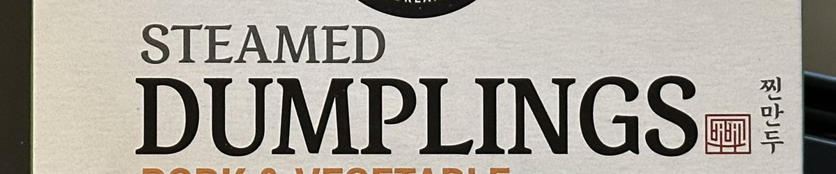 hello yes are there any calm dumplings available