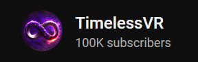 _TimelessVR's tweet image. 100,000 subscribers.🎉

We actually did it. Thank you, I love you all.❤️