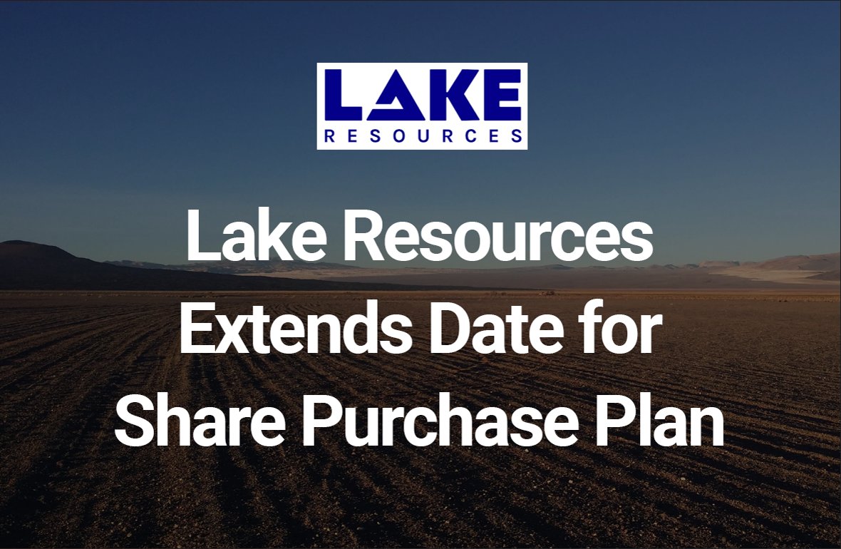 Lake Resources (@lake_resources) Extends Date for Share Purchase Plan Read more hubs.la/Q02rs35W0 $ASX $LKE