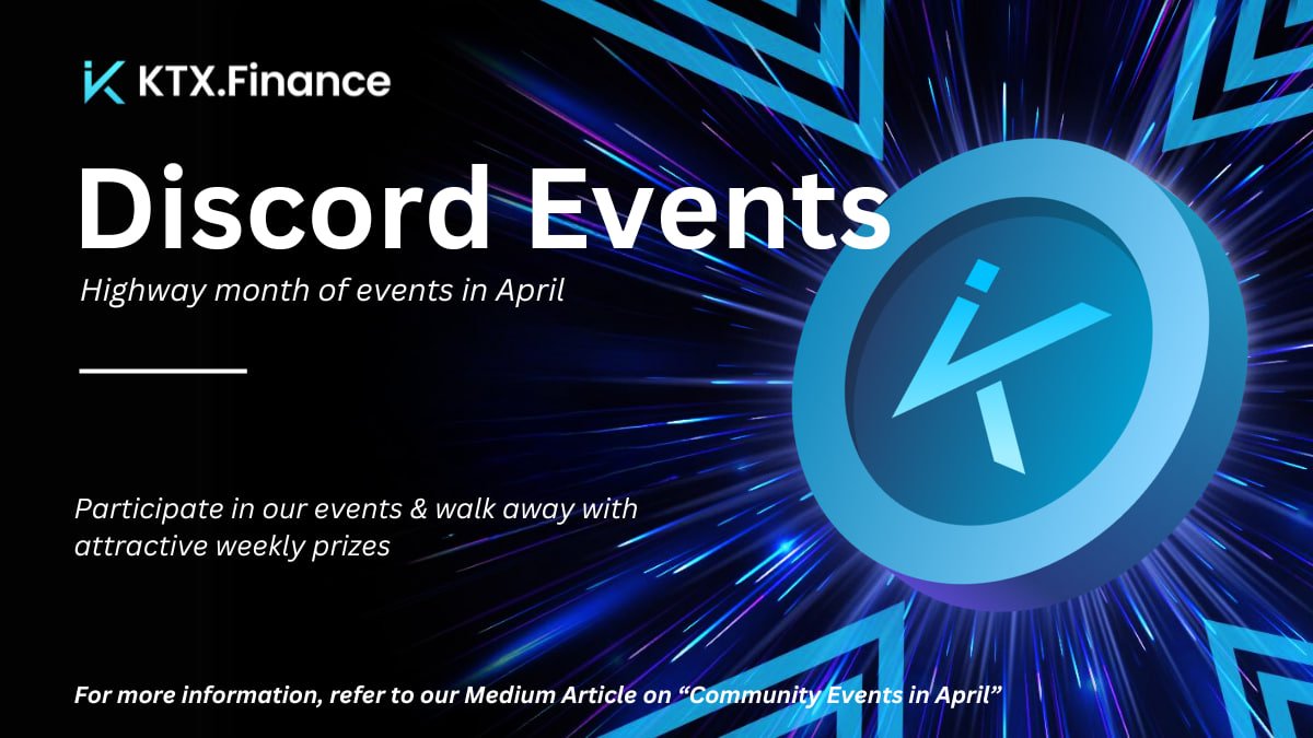 Our Community Events in April🚀 A Jam-packed month of events on @KTX_finance's discord awaits you! The event lineup and reward is found in the Discord announcement! Join our Discord to participate discord.com/invite/ktRKANB……