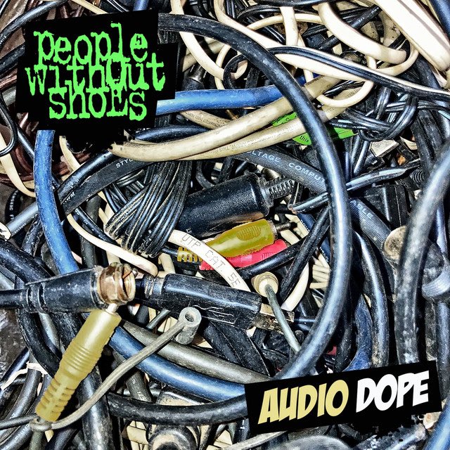 (New Single) People Without Shoes - Audio Dope peoplewithoutshoes.bandcamp.com/track/audio-do… (Available Now)