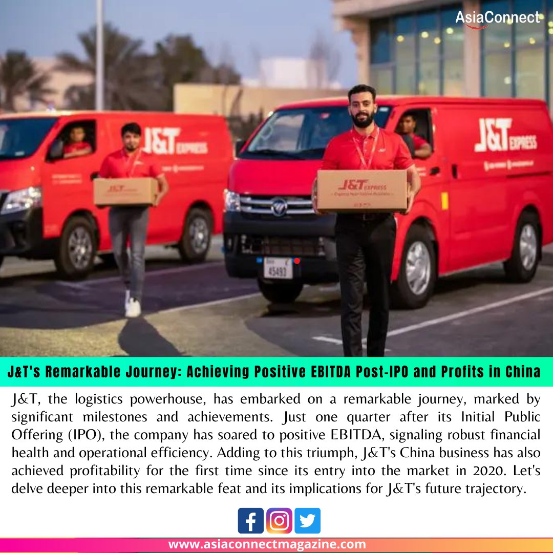 J&T, the logistics powerhouse, has embarked on a remarkable journey

Read More :- asiaconnectmagazine.com/jts-remarkable…

#JandTLogistics #IPOSuccess #PositiveEBITDA #FinancialHealth #OperationalEfficiency #ChinaMarket #ProfitabilityMilestone #GlobalExpansion