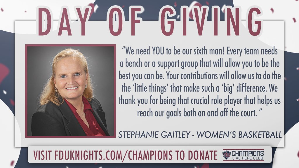 Women’s basketball head coach Stephanie Gaitley explains the importance of your support as we begin our annual day of giving at FDU. To learn more about ways to support and how to join our newly announced Champions Live Here Club, please visit FDUKnights.com/Champions