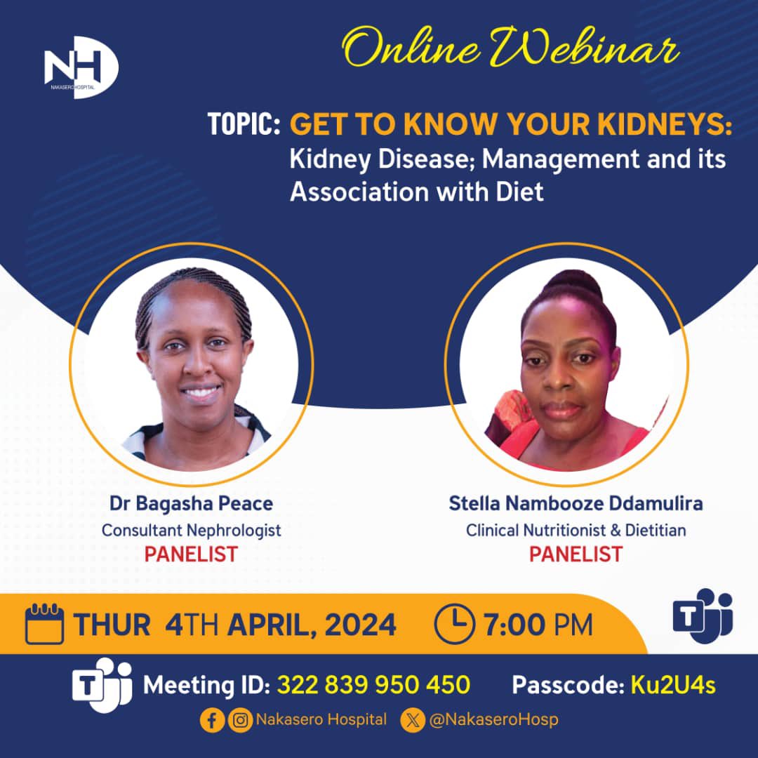 Don't miss the upcoming online webinar on April 4, 2024, featuring Dr. Bagasha Peace, a nephrologist, and Mrs. Damulira Stella, a Clinical Nutritionist. They'll discuss strategies for managing kidney disease and its relationship with dietary habits. #kidneydisease