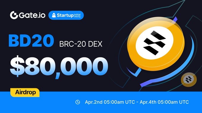 🔔 #BRC20DEX $BD20 Will be listed on #Gate

📅Trading Begins: April 4th, 2024
🕘Time: 09:00 AM (UTC)
✅Trading Pair: $BD20/USDT

#IDO #BSCPAD #GATEIO #BD20