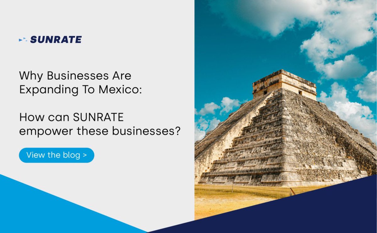 Discover why businesses are increasingly expanding into Mexico and how SUNRATE is empowering their growth. Learn more here: lnkd.in/gUqNy3FS #SUNRATE #B2B #mexico #payments #crossborderpayments #ecommerce