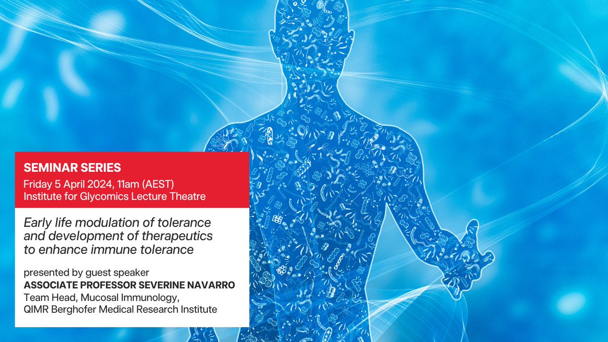 Join us Friday 5 April at 11am for a #seminar presented by guest speaker A/Prof Severine Navarro entitled “Early life modulation of tolerance and development of therapeutics to enhance immune tolerance”. Venue: @GlycoGriffith Lecture Theatre, Gold Coast campus, G26, Room 4.09