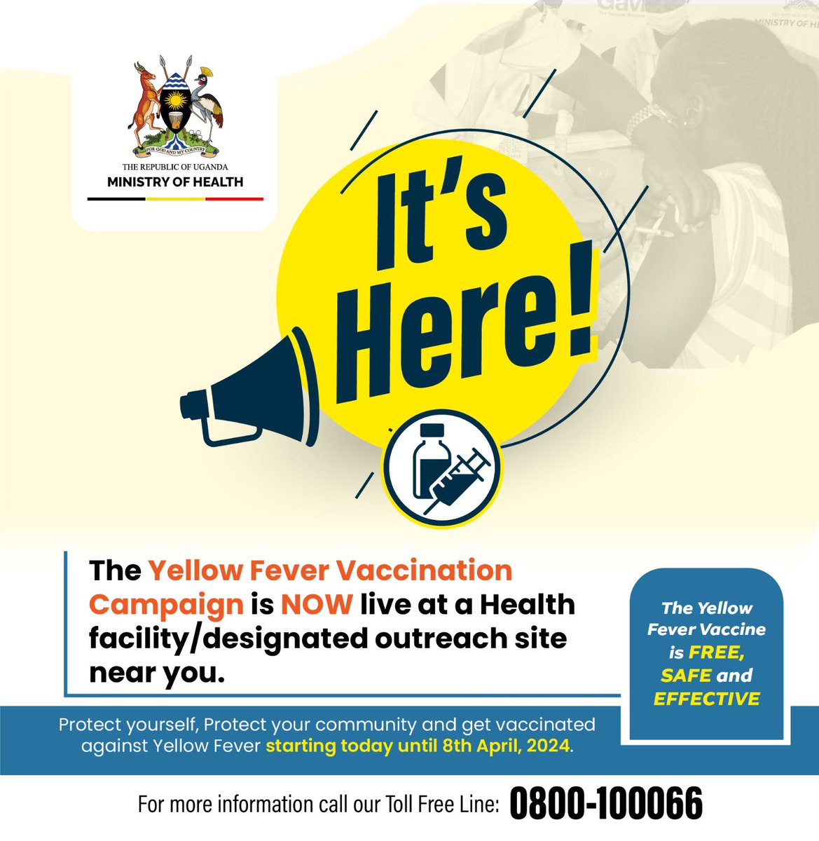The Yellow Fever Vaccination Campaign kicks off today at a Health Facility/ designated outreach site near you. 

The Yellow Fever vaccine is Free of Charge and gives you lifetime protection against the disease. Get vaccinated today. #YellowFeverFreeUG