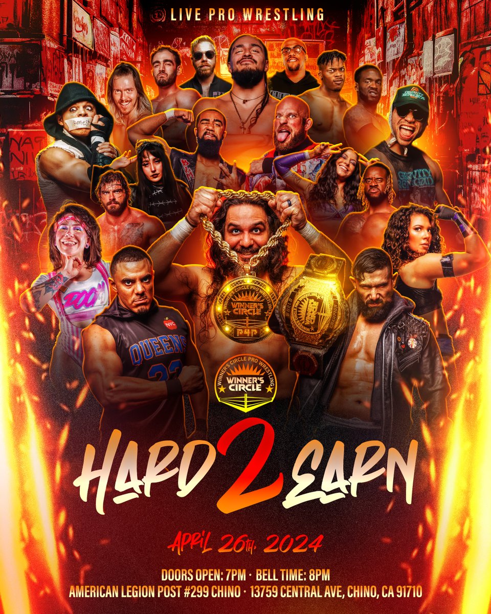 Winner's Circle Pro Wrestling Presents: “Hard 2 Earn” LIVE Friday, April 26 Chino, CA | 🎟 $25 Front Row 🎟 $20 GA hard2earn.eventbrite.com