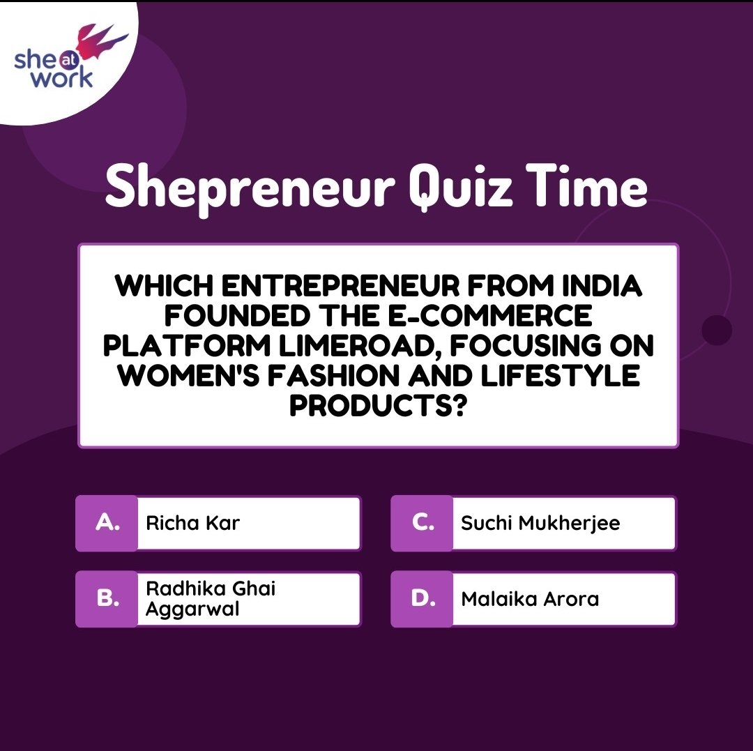 In this week's shepreneur quiz time, SheAtWork presents quiz about the #womanentrepreneur who founded Limeroad, the e-commerce platform focusing on women's fashion and lifestyle products. Write your answer below in the comment section. #womenempowement #womenentrepreneurship