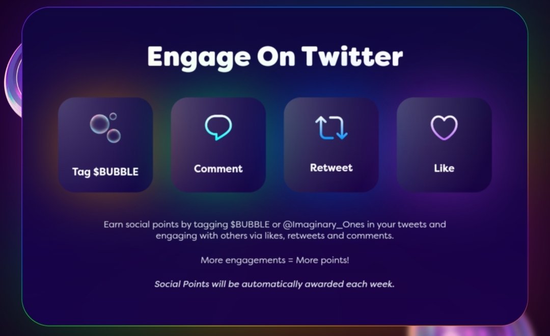 CarbzXBT's tweet photo. SOCIAL FARMING FOR $BUBBLE is LIVE!

To get started, go to https://t.co/wyYWX3lJhk and sign up

Tag  $BUBBLE or @Imaginary_Ones on tweets
 Refer friends
Complete social tasks

Social points will be automatically awarded each week.

-----------------------------------------------------
Bonus Multiplier

As you progress and earn more social points, you unlock bonus multiplier tiers, which give you even more social points!